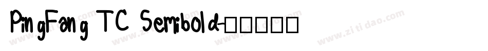 PingFang TC Semibold字体转换
